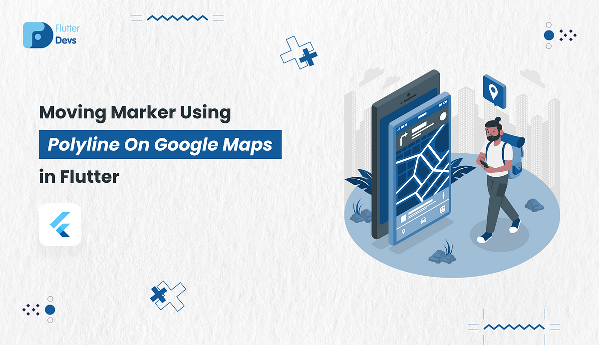 Moving Marker Using Polyline On Google Maps In Flutter | Feb, 2024