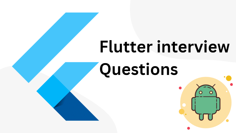 Flutter Developer Interview Questions: From Easy to Hard | by Flutterdynasty | Mar, 2024